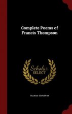 Complete Poems of Francis Thompson