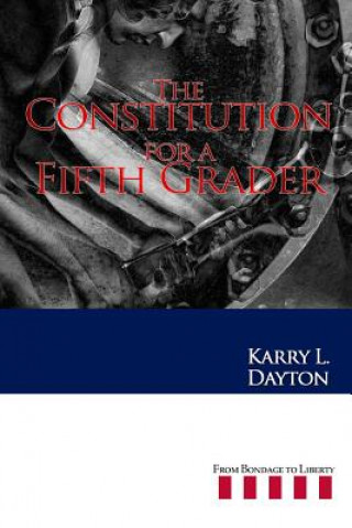 Constitution for a Fifth Grader