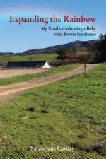 Expanding the Rainbow: My Road to Adopting a Baby with Down Syndrome