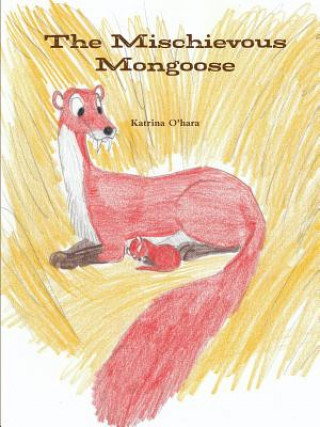 Mischievous Mongoose