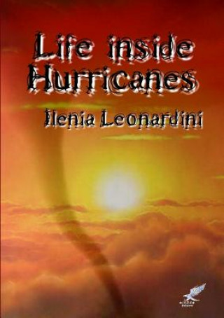 Life Inside Hurricanes