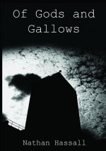 Of Gods and Gallows