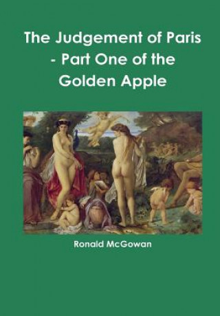 Judgement of Paris - Part One of the Golden Apple