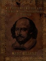 My Tweets are Nothing Like the Sun: William Shakespeare on Twitter