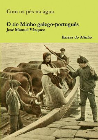 O Rio Minho Galego-Portugues