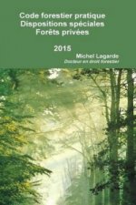 Code Forestier Pratique Dispositions Speciales Aux Forets Privees 2015