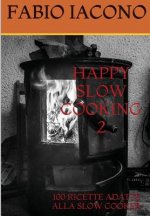 Happy Slow Cooking 2