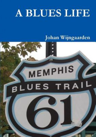 Blues Life