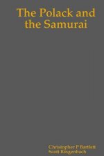 Polack and the Samurai - First Paperback Edition