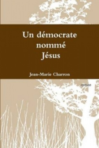 Democrate Nomme Jesus