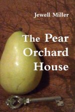 Pear Orchard House