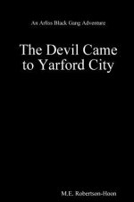 Devil Came to Yarford City