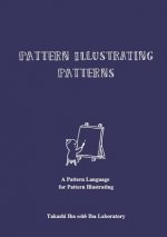 Pattern Illustrating Patterns: A Pattern Language for Pattern Illustrating