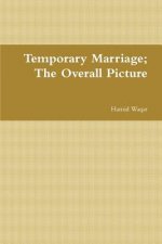 Temporary Marriage; the Overall Picture