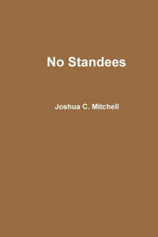 No Standees