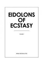 Eidolons of Ecstasy