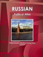 Russian Political Atlas - Political Situation, Elections, Foreing Policy, Contacts