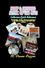 Surf & Hot Rod Music of the 60's: Collectors Quick Reference