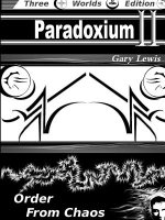Paradoxium II: Order from Chaos
