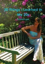 20 Things I Learned in My 20s