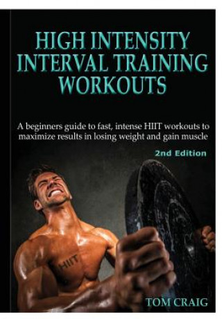 High Intensity Interval Training Workouts