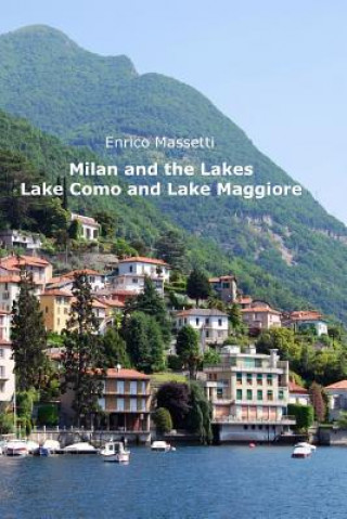 Milan and the Lakes