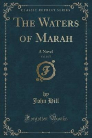 Waters of Marah, Vol. 2 of 3