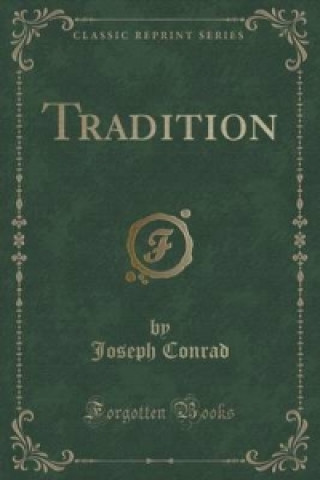 Tradition (Classic Reprint)
