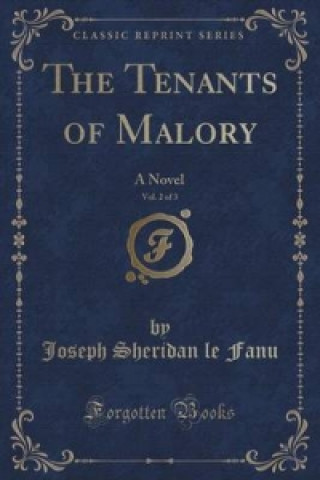 Tenants of Malory, Vol. 2 of 3