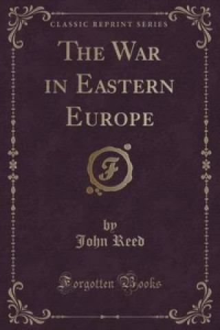 War in Eastern Europe (Classic Reprint)