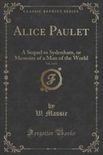 Alice Paulet, Vol. 1 of 2