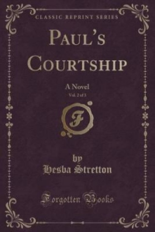 Paul's Courtship, Vol. 2 of 3