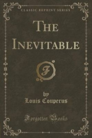 Inevitable (Classic Reprint)