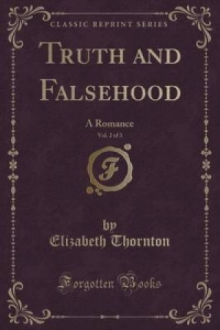 Truth and Falsehood, Vol. 2 of 3