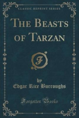 Beasts of Tarzan (Classic Reprint)