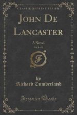 John de Lancaster, Vol. 1 of 3