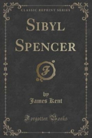 Sibyl Spencer (Classic Reprint)