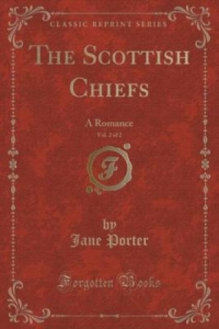 Scottish Chiefs, Vol. 2 of 2