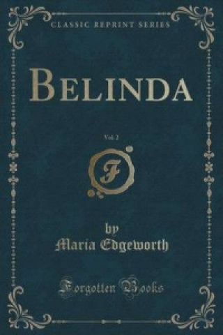 Belinda, Vol. 2 (Classic Reprint)