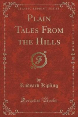 Plain Tales from the Hills (Classic Reprint)