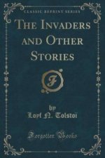 Invaders and Other Stories (Classic Reprint)