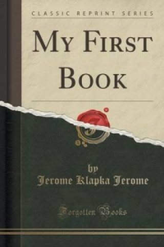 My First Book (Classic Reprint)