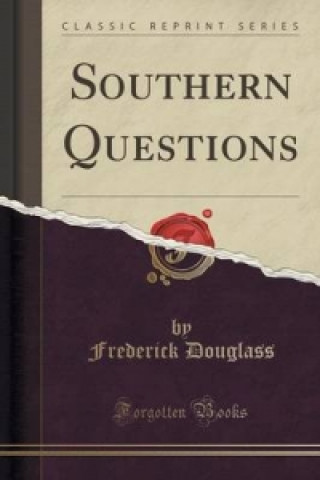 Southern Questions (Classic Reprint)