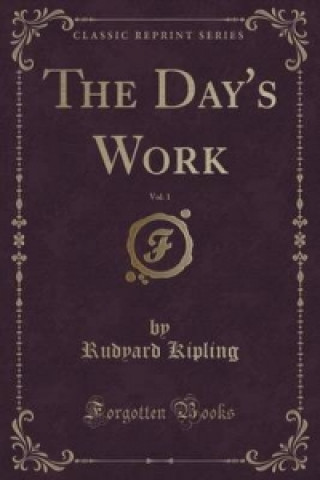 Day's Work, Vol. 1 (Classic Reprint)