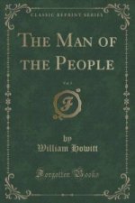 Man of the People, Vol. 3 (Classic Reprint)