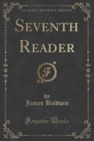 Seventh Reader (Classic Reprint)