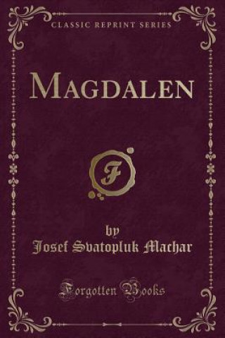 Magdalen (Classic Reprint)
