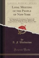 Loyal Meeting of the People of New-York, Vol. 9