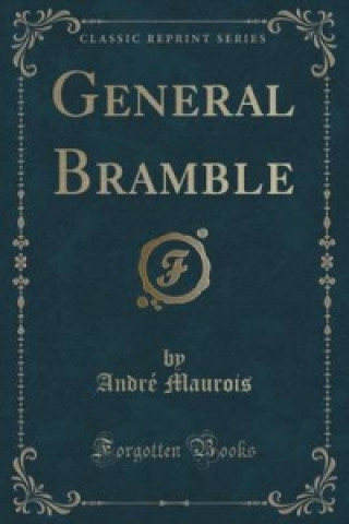 General Bramble (Classic Reprint)