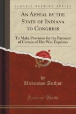 Appeal by the State of Indiana to Congress